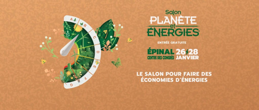 Rencontrez nous au salon Planète et Energies à Epinal